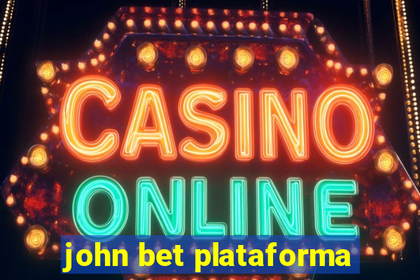 john bet plataforma